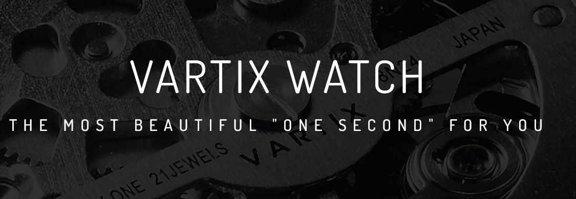バティックス（VARTIX）の代表的な機械式時計のご紹介